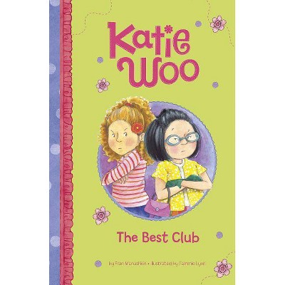 The Best Club - (Katie Woo) by  Fran Manushkin (Paperback)