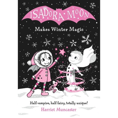 Isadora Moon Makes Winter Magic - By Harriet Muncaster (paperback) : Target