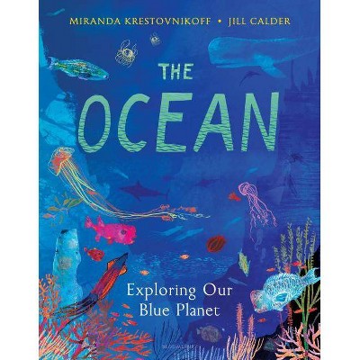 The Ocean - by  Miranda Krestovnikoff (Hardcover)