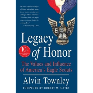 Legacy of Honor - by  Alvin Townley (Paperback) - 1 of 1