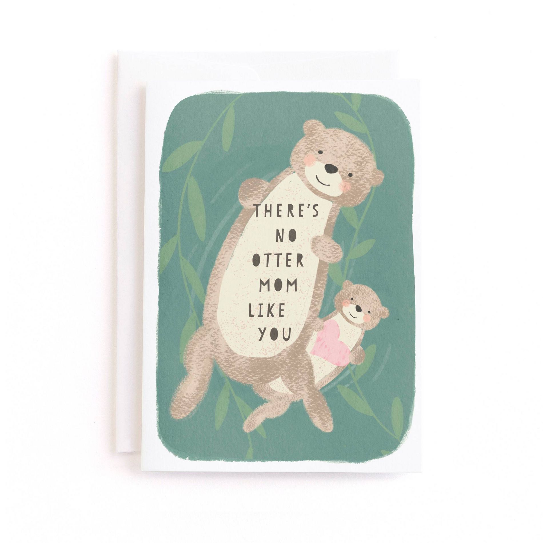 Greeting Card No Otter Mom
