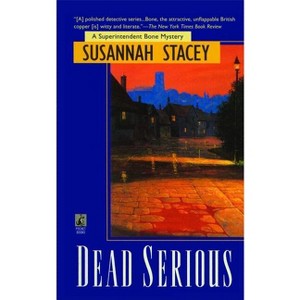 Dead Serious - by  Susannah Stacey (Paperback) - 1 of 1