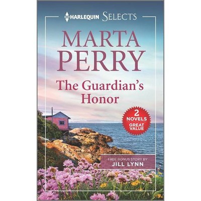 The Guardian's Honor and the Rancher's Unexpected Baby - by  Marta Perry & Jill Lynn (Paperback)