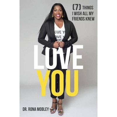 Love You - by  Rona Mobley (Paperback)