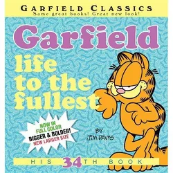 Garfield: Life to the Fullest - by  Jim Davis (Paperback)
