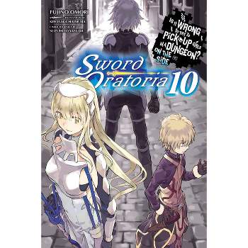 Is It Wrong to Try to Pick Up Girls in a Dungeon? on the Side: Sword Oratoria, Vol. 10 (Light Novel) - by  Fujino Omori (Paperback)