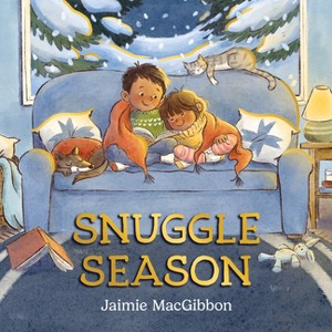 Snuggle Season - (This Time of Year) by  Jaimie Macgibbon (Hardcover) - 1 of 1