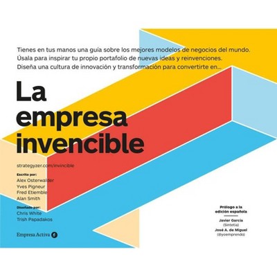 Empresa Invencible, La - by  Alexander Osterwalder (Paperback)