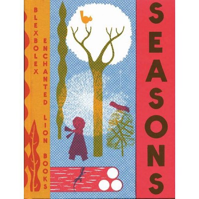 Seasons - by  Blexbolex (Hardcover)