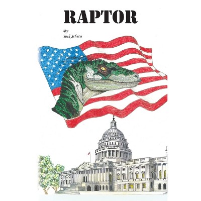 Raptor - by  Jack Scherm (Paperback)