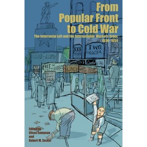 From Popular Front to Cold War - by Elissa Sampson & Robert M Zecker - 1 of 1