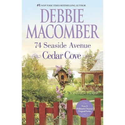 74 Seaside Avenue - (Cedar Cove Novels) by  Debbie Macomber (Paperback)