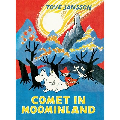 Comet in Moominland - (Moomin Chapter Books) by  Tove Jansson (Hardcover)