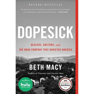 Dopesick - by  Beth Macy (Paperback)