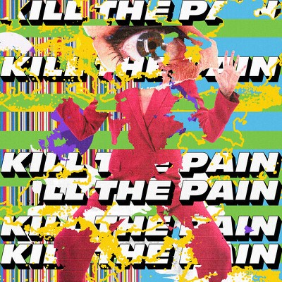 Kill the Pain - Kill The Pain (Vinyl)