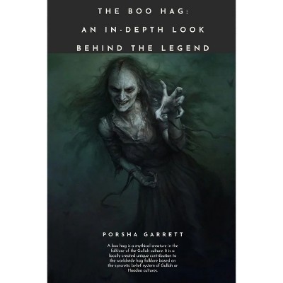 The Boo Hag - by  Porsha Garrett (Paperback)