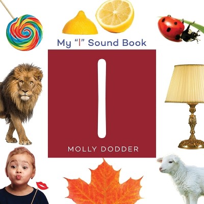 My L Sound Book - by  Molly Dodder (Paperback)