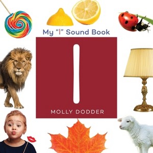 My L Sound Book - by  Molly Dodder (Paperback) - 1 of 1