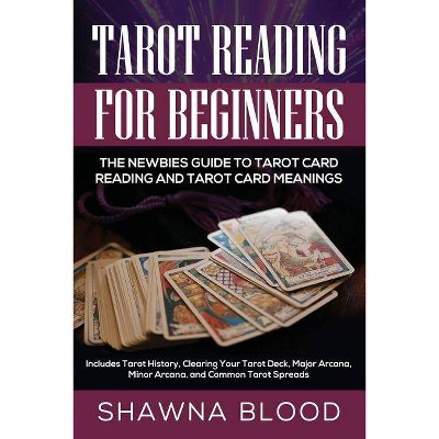 Tarot Reading for Beginners - by  Shawna Blood (Paperback)