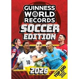 Guinness World Records Soccer Edition 2026 - (Paperback) - 1 of 1