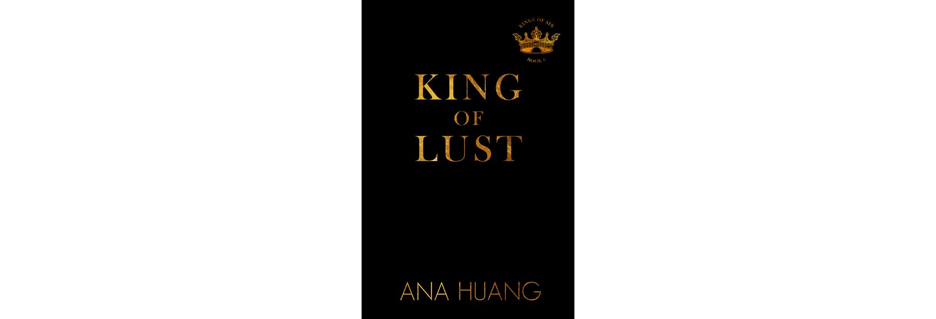 King of Lust - (Kings of Sin) by  Ana Huang (Paperback)