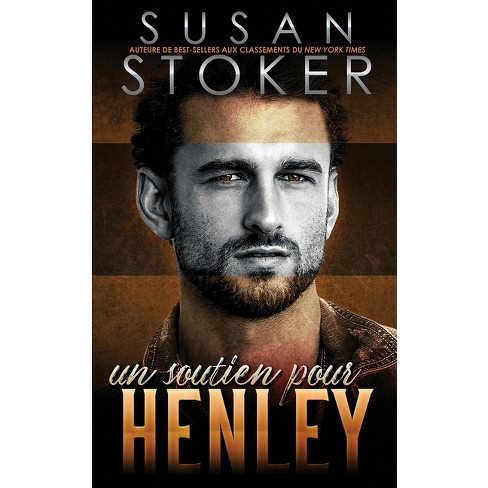 Un Soutien Pour Henley - (le Refuge) By Susan Stoker (paperback) : Target