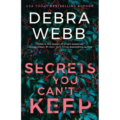 Secrets You Can't Keep - (Vera Boyett) by  Debra Webb (Paperback)