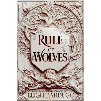 Rule of Wolves - (King of Scars Duology, 2) by Leigh Bardugo (Hardcover)