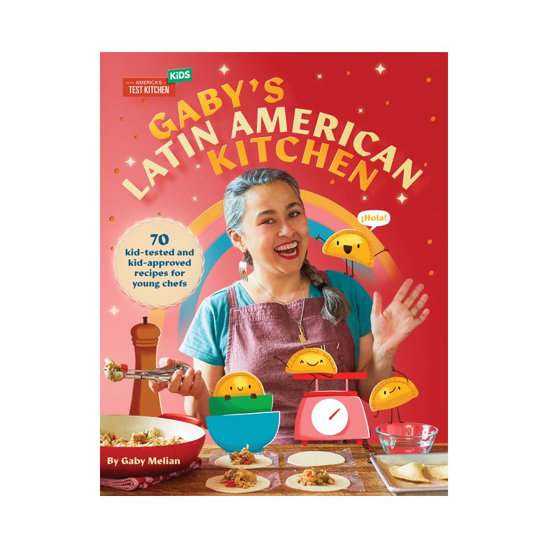 Gaby&#39;s Latin American Kitchen - by Gaby Melian (Hardcover), 1 of 2