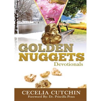 Golden Nuggets - by  Cecelia Cutchin (Paperback)