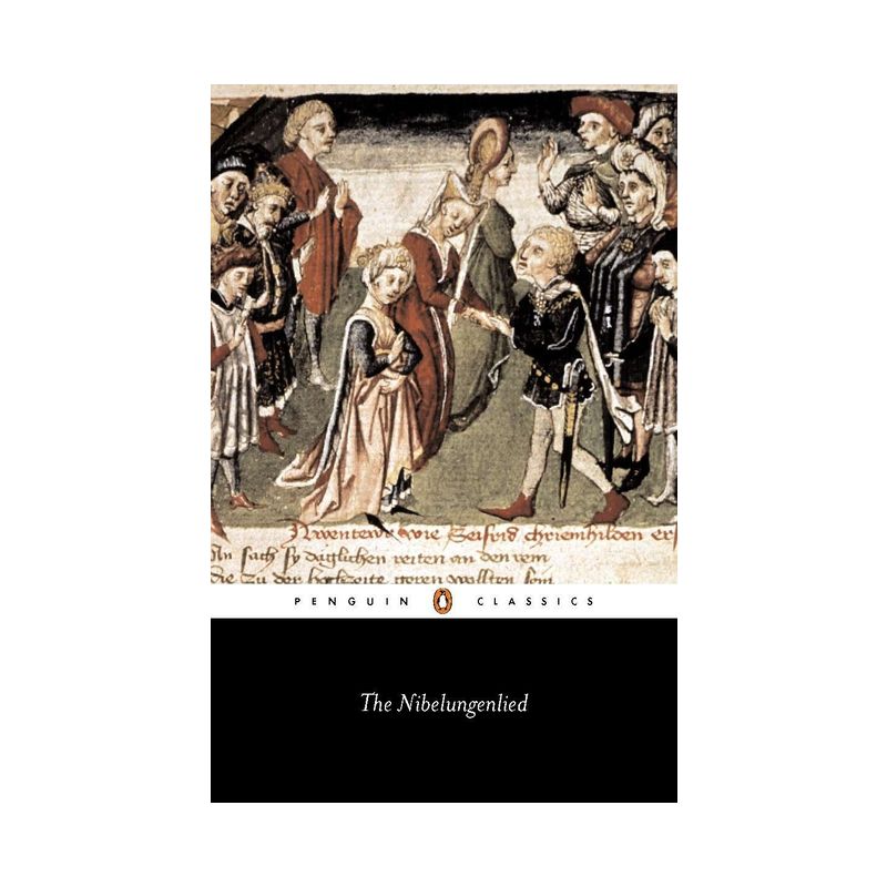 The Nibelungenlied - (Penguin Classics) by  Anonymous (Paperback), 1 of 2