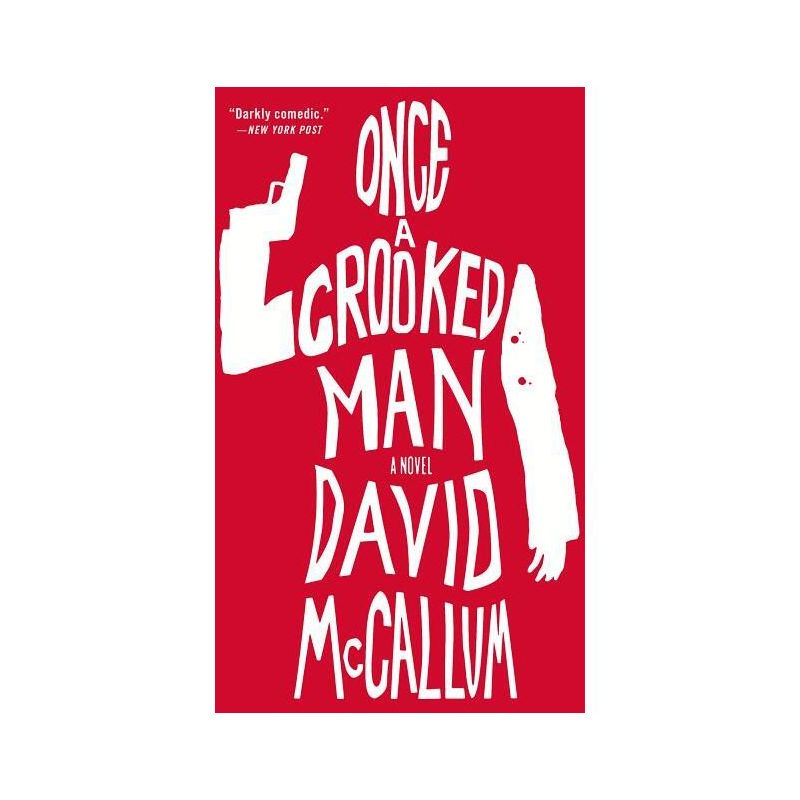 Once a Crooked Man - by  David McCallum (Paperback), 1 of 2