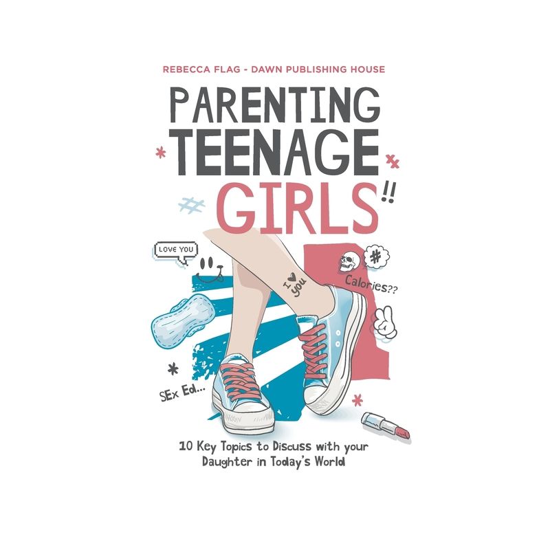 Parenting Teenage Girls - by  Rebecca Flag (Paperback), 1 of 2
