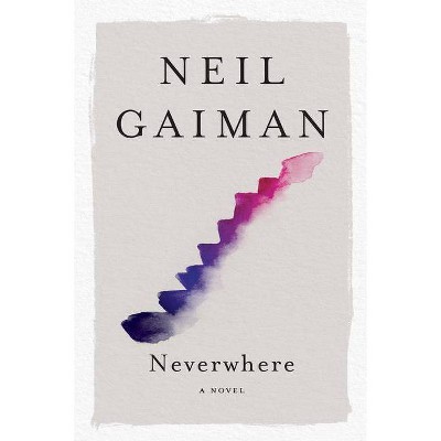 Neverwhere - by  Neil Gaiman (Paperback)