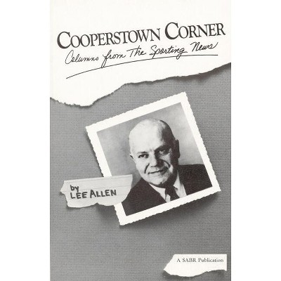 Cooperstown Corner - by  Lee Allen (Paperback)