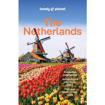 Lonely Planet the Netherlands - (Travel Guide) 9th Edition (Paperback)