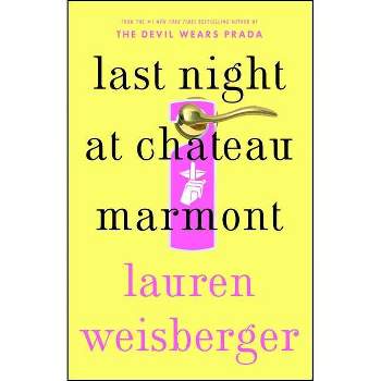 When Life Gives You Lululemons - By Lauren Weisberger ( Paperback ) : Target