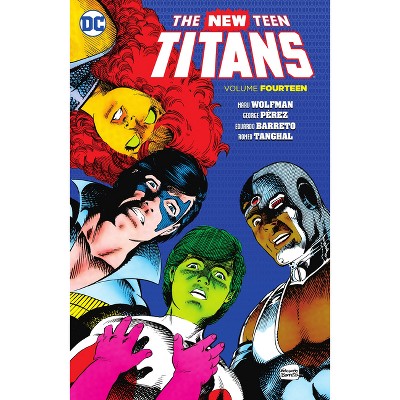 New Teen Titans Vol. 14 - By Marv Wolfman (paperback) : Target