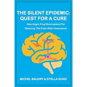 The Silent Epidemic - by  Michel Baudry & Stella M Sung (Paperback) - 1 of 1