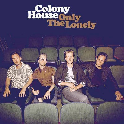 Colony House - Only The Lonely (CD)