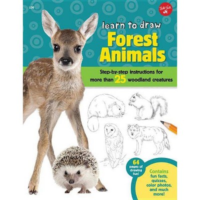 Learn to Draw Forest Animals - by  Robbin Cuddy (Paperback)