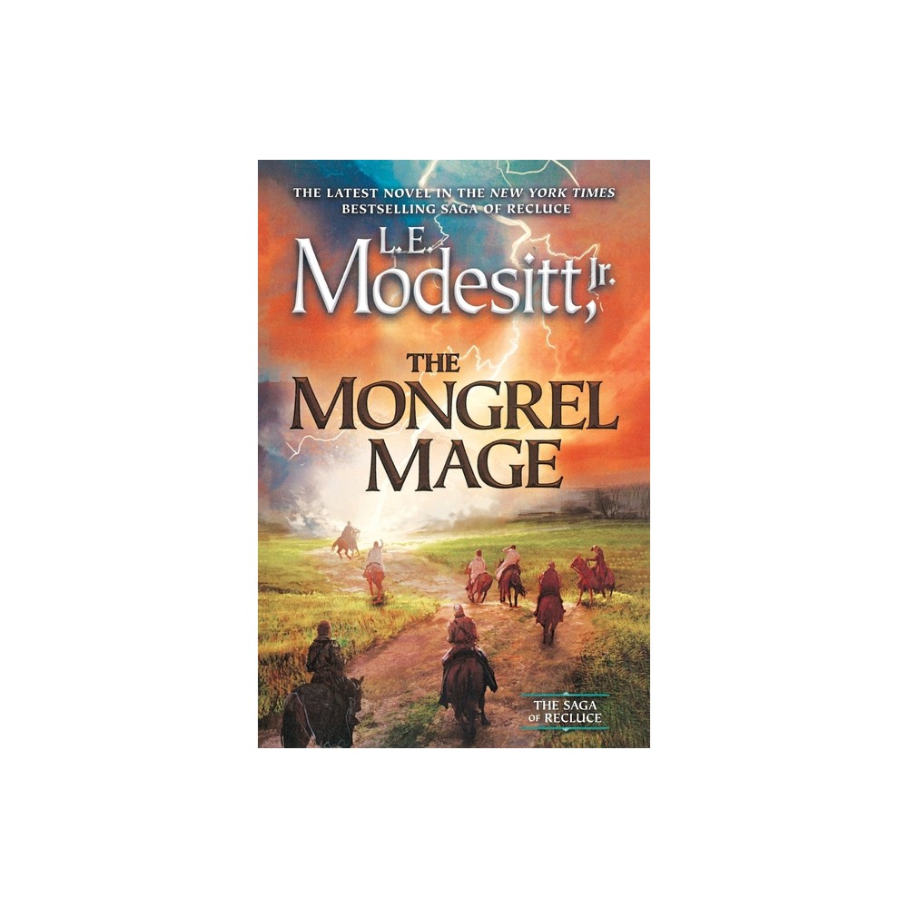 The Mongrel Mage - (Saga of Recluce) by L E Modesitt (Paperback)