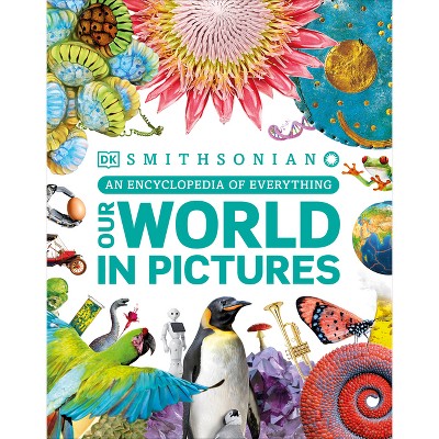 Our World in Pictures - (DK Our World in Pictures) by  DK (Hardcover)