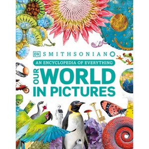 Our World in Pictures - (DK Our World in Pictures) by  DK (Hardcover) - 1 of 1