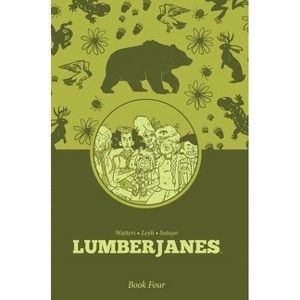 Lumberjanes Book Four - by Shannon Watters & ND Stevenson & Kat Leyh - 1 of 1