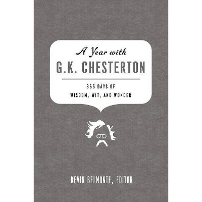 A Year with G.K. Chesterton - by  Thomas Nelson (Paperback)