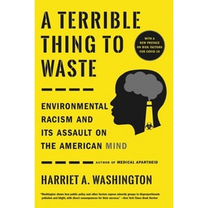 A Terrible Thing to Waste - by  Harriet A Washington (Paperback) - 1 of 1