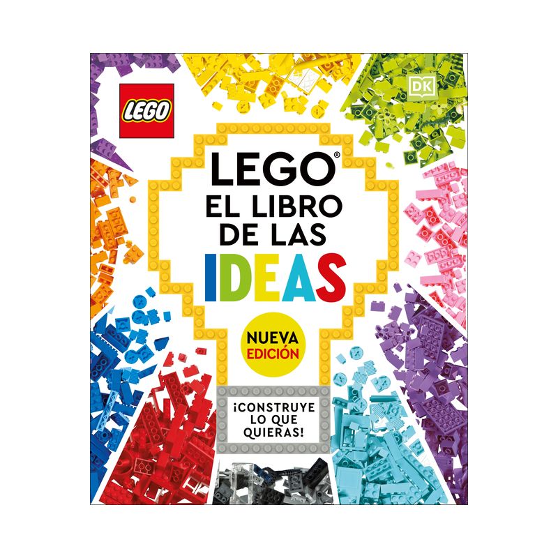 Lego: El Libro de Las Ideas (Nueva Edicion) (the Lego Ideas Book, New Edition) - by  DK (Hardcover), 1 of 2