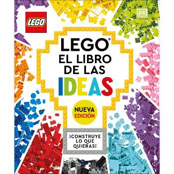 Lego: El Libro de Las Ideas (Nueva Edicion) (the Lego Ideas Book, New Edition) - by  DK (Hardcover)
