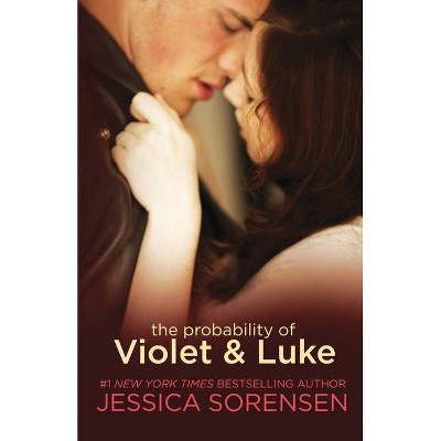 The Probability of Violet & Luke - (Coincidence) by  Jessica Sorensen (Paperback)